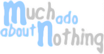 Much Ado About Nothing (1598-1599)