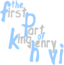 The First part of King Henry VI (1589-1590)