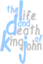 The Life and Death of King John (1594-1596)